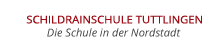 Schildrainschule Tuttlingen